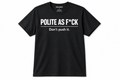 Polite As F*ck